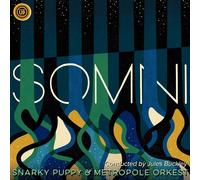 Snarky Puppy & Metropole Orkest - Somni - 2 Cd