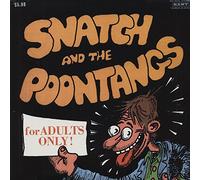 Snatch & The Poontangs - For Adults Only!
