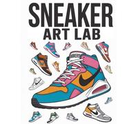 Sneaker Art Lab - Color, Create & Rule the Streets!