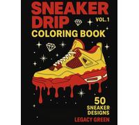 Sneaker Drip Coloring Book Vol. 1