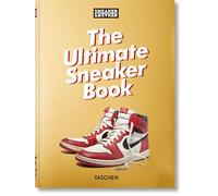 Sneaker Freaker: The Ultimate Sneaker Book. 45th Ed.
