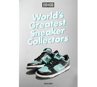 Sneaker Freaker. World's greatest sneaker collectors - 2023 - Tas