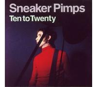 Sneaker Pimps - 10 to 20