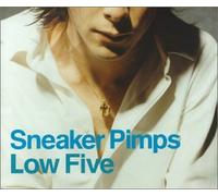 Sneaker Pimps - Low Five