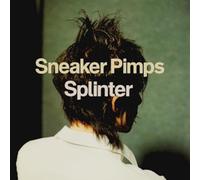 Sneakers Pimps - Splinter