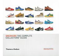 Sneakers: The Complete Collectors' Guide