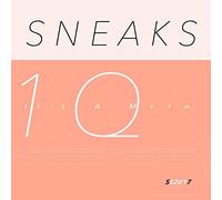 Sneaks - It S A Myth