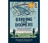 Sneed B Collard III Birding for Boomers (Tascabile)