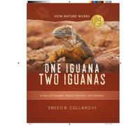 Sneed B. Collard One Iguana, Two Iguanas (Copertina rigida) How Nature Works