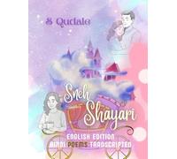 SNEH SHAYARI ENGLISH EDITION: HINDI POEMS TRANSCRIPTED