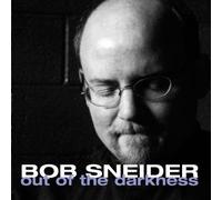 Sneider,Bob - Out of the Darkness
