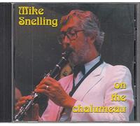 Snelling, Mike - On the Chalumeau [UK Import]