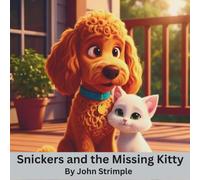 Snickers and the Missing Kitty