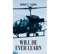 Snider Robert L Will He Ever Learn HBOOK NUOVO