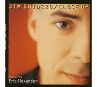 SNIDERO, JIM - CLOSE UP + 1