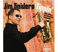 Snidero, Jim - Tippin'