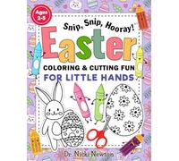 Snip Snip Hooray! Easter Coloring & Cutting For LIttle Hands