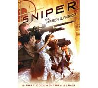 Sniper: The Unseen Warrior
