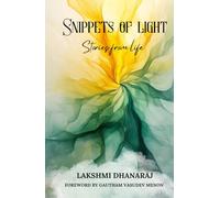 Snippets of Light: Stories from Life - Colour Illustrations