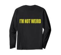 #snirt i´m not weird tshirt stampa, io non sono pazzo Maglia a Manica