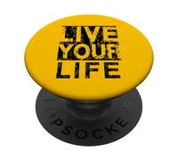 #snirt live your live your life t-shirt, stampa con cappuccio PopSockets PopGrip Adesivo