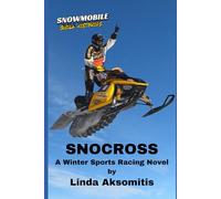 Snocross: A Winter Sports Racing Novel: 3