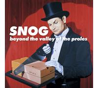 Snog Beyond the Valley of the Proles (CD) Album