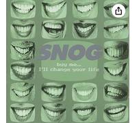 Snog - Buy Me, I'Ll Change Your Life