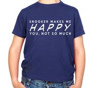 Snooker Makes Me Happy Voi, Non So Much - T-Shirt - Funny 147 Crogiolo