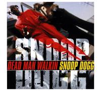 Snoop Dogg - Dead Man Walking
