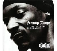 Snoop Dogg - Paid Tha Cost To Be Da Boss - Cd