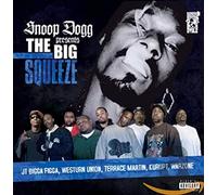 Snoop Dogg - Presents The Big Squeeze