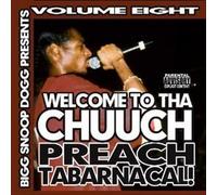Snoop Dogg Presents - Welcome 2 Tha Chuuch Vol. 8