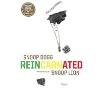 Snoop Dogg Snoop Dogg: Reincarnated (Copertina rigida)