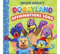 Snoop Dogg's Doggyland Affirmations Song