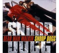 Snoop Doggy Dogg - Dead Man Walkin [Ltd. Release]