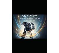 SNOOPY: A QUANTUM LOVE STORY