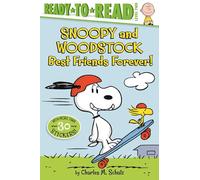 Snoopy and Woodstock: Best Friends Forever! (Ready-to-Read Level 2)