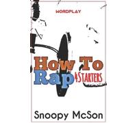 Snoopy McSon How To Rap (Tascabile)