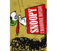 Snoopy vs. il Barone Rosso. Ediz. illustrata - Schulz Charles M.