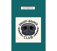 Snoot-Booper Club Notebook - Cute Dog Nose Journal | A5 Size, 120 Lined Pages | Fun Gift for Dog Lovers, Pet Owners, Students, Writers, and Pup Parents