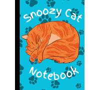 Snoozy Cat Notebook: A Cute and Cosy Journal for Cat Lovers