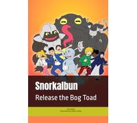 Snorkalbun: Release the Bog Toad