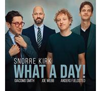 Snorre,Kirk - What a Day!