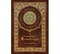 Snorri Sturluso The Complete Heimskringla (Royal Collector's (Copertina rigida)