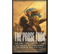 Snorri Sturluso THE PROSE EDDA (Translated & Annotated with 35 Stunn (Tascabile)
