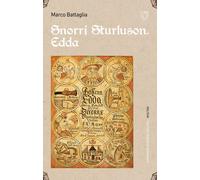 Snorri Sturluson. Edda - Battaglia Marco