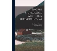 Snorri Sturluson Ferdinan Snorri Sturluson's Weltkreis (Heim (Copertina rigida)