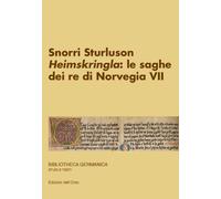 Snorri Sturluson. «Heimskringla»: le saghe dei re di Norvegia. Vol. 7