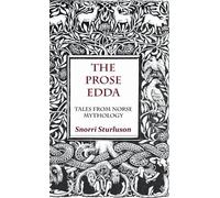 Snorri Sturluson Prose Edda - Tales from Norse Mythology (Copertina rigida)